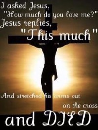 Jesus Christ died for our sins.